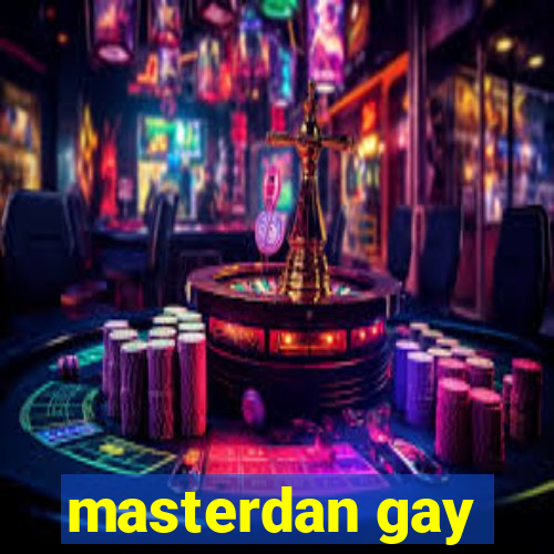 masterdan gay